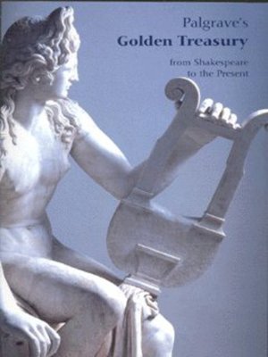 cover image of The golden treasury of the best songs & lyrical poems in the English language